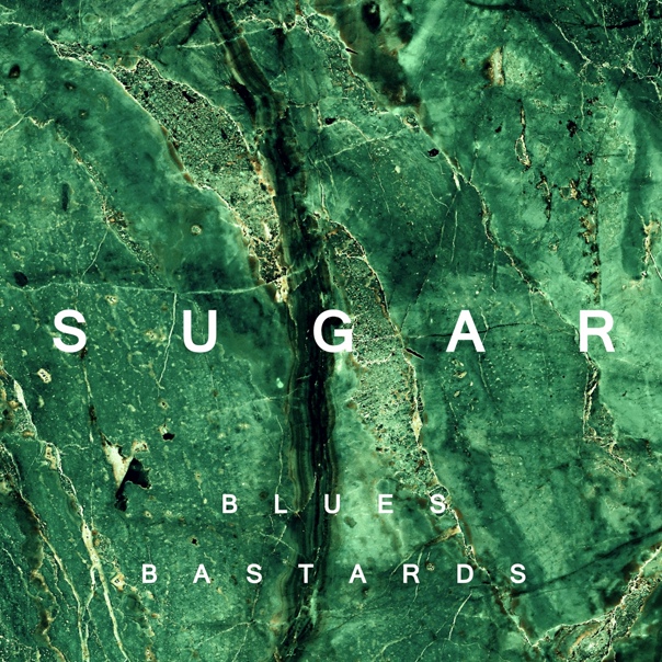 Blues Bastards «Sugar»